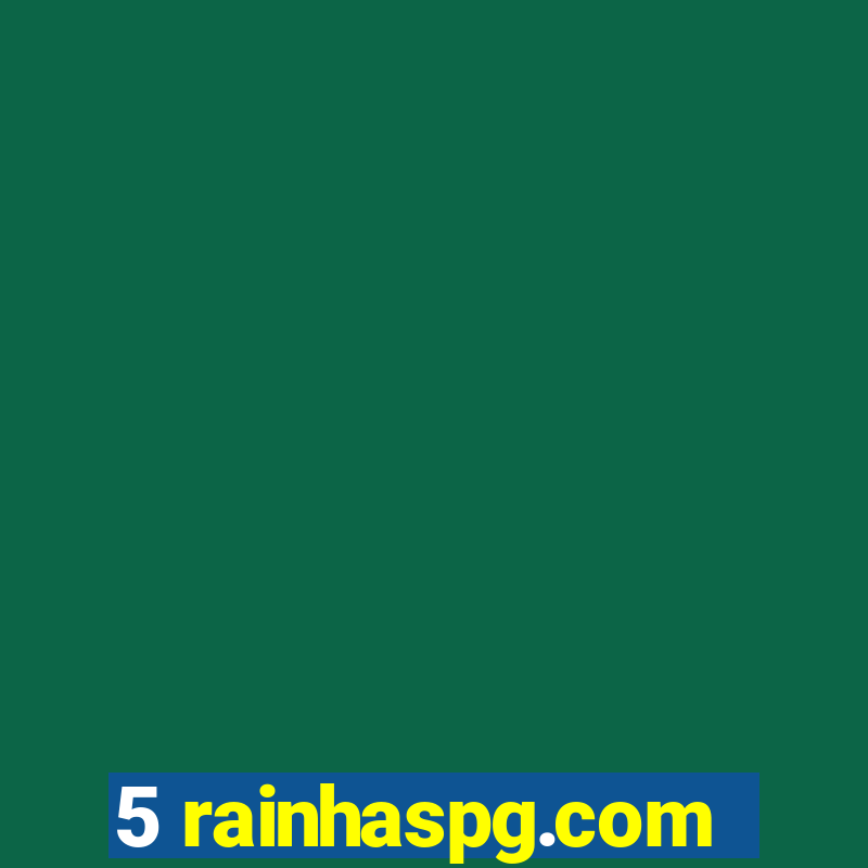 5 rainhaspg.com